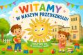 1 września - Witajcie w przedszkolu
